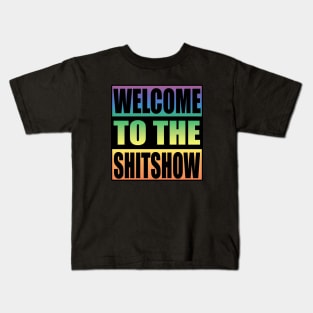 Welcome To the Shitshow Trippy Design Kids T-Shirt